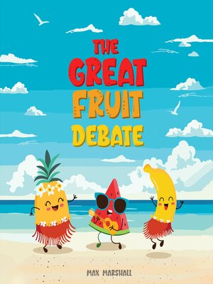 cover image of The Great Fruit Debate